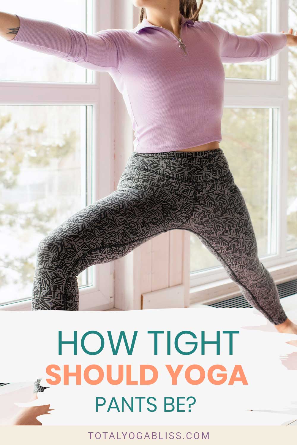 How Tight Should Yoga Pants Be?